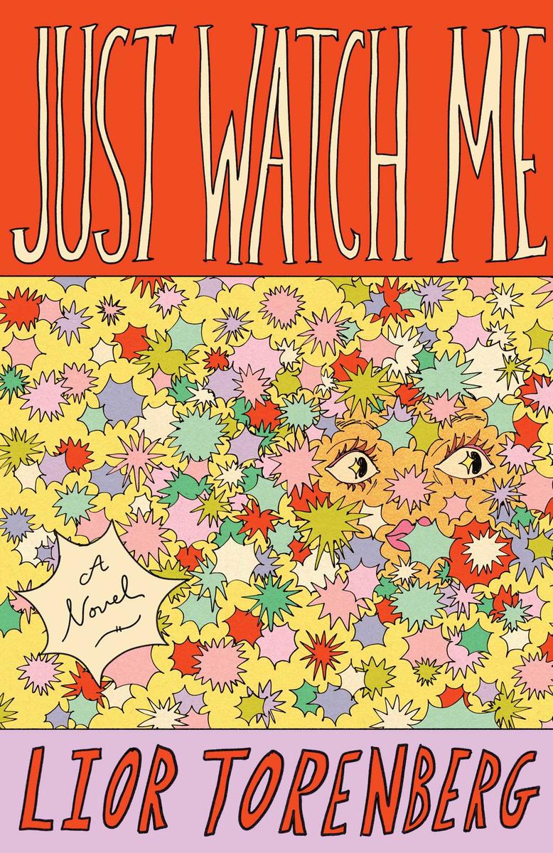 Just Watch Me by Lior Torenberg (Preorder)