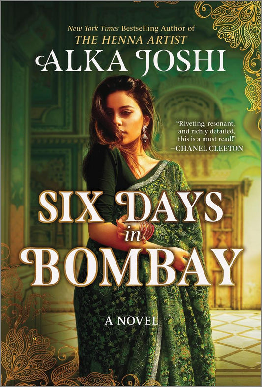 Six Days in Bombay by Alka Joshi