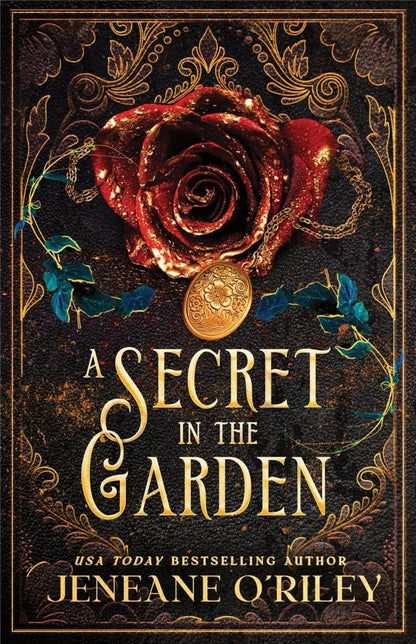 A Secret in the Garden (Deluxe Edition) by Jeneane O'Riley