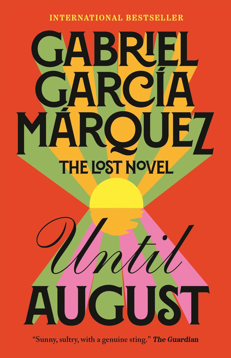 Until August by Gabriel García Márquez translated by Anne McLean