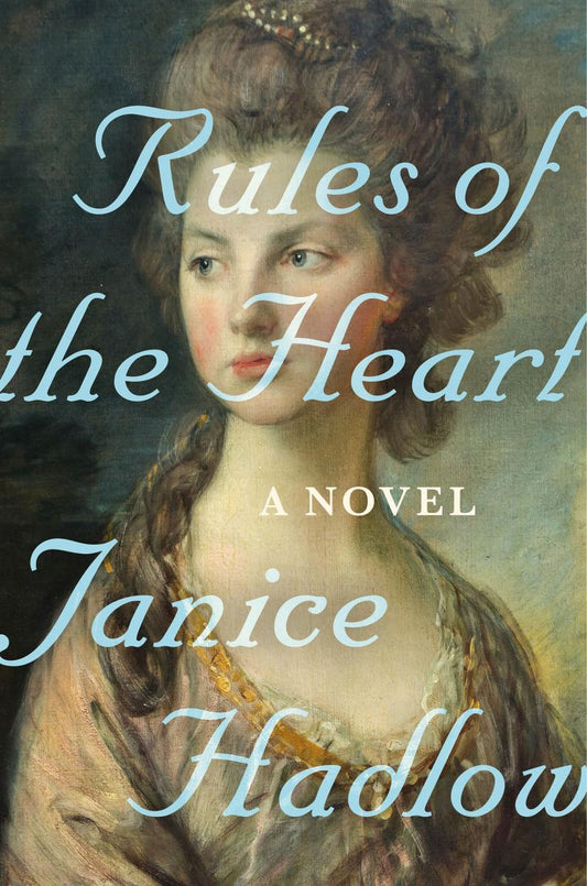 Rules of the Heart by Janice Hadlow (Preorder)
