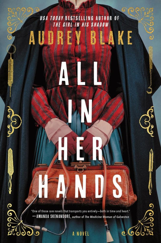 All in Her Hands: A Novel by Audrey Blake