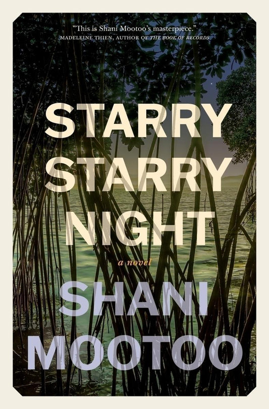 Starry Starry Night by Shani Mootoo