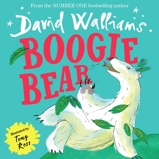 Boogie Bear by David Walliams & Tony Ross