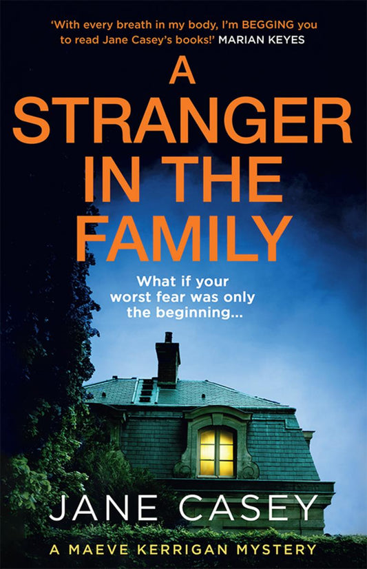 A Stranger in the Family by Jane Casey