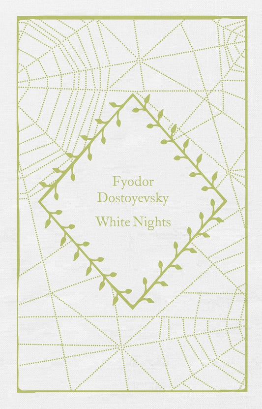 White Nights by Fyodor Dostoyevsky translated by Ronald Meyer
