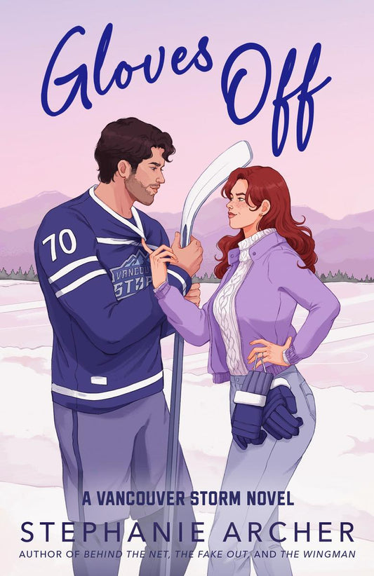 Gloves Off: A Vancouver Storm Novel by Stephanie Archer (Preorder)