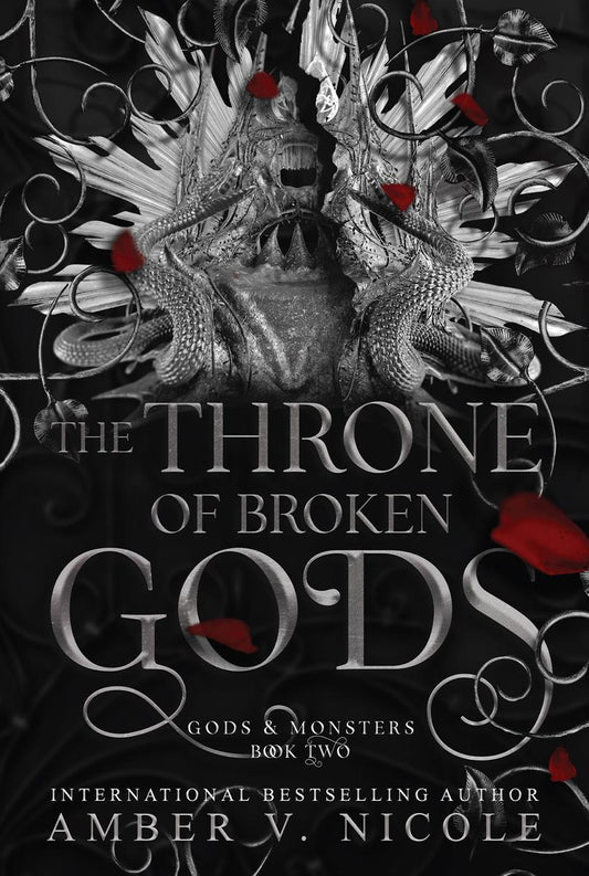 The Throne of Broken Gods by Amber V. Nicole