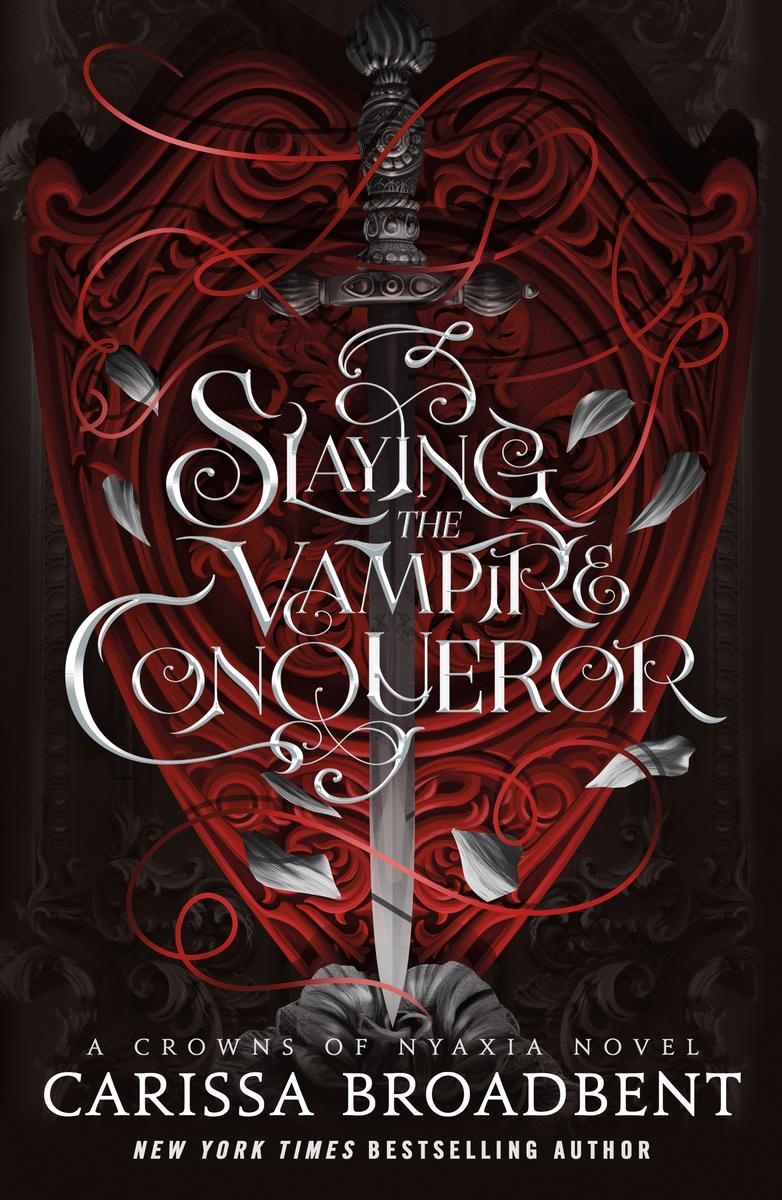 Slaying the Vampire Conqueror by Carissa Broadbent (Preorder)