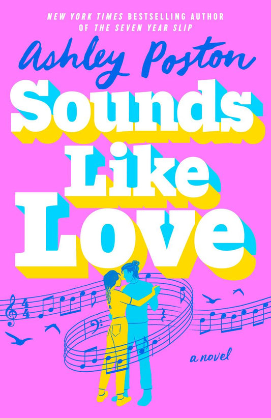 Sounds Like Love by Ashley Poston (Preorder)