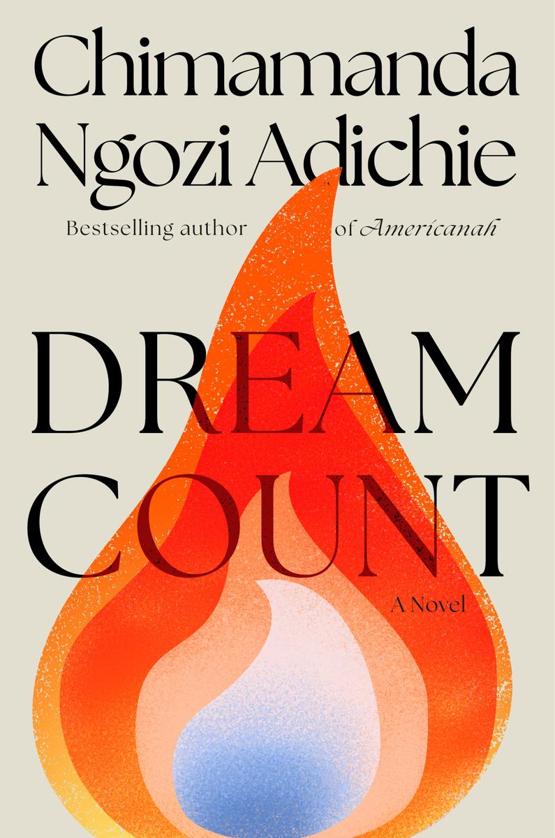 Dream Count by Chimamanda Ngozi Adichie (Preorder)