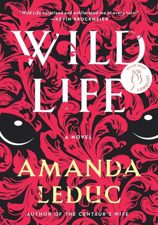 Wild Life by Amanda Leduc