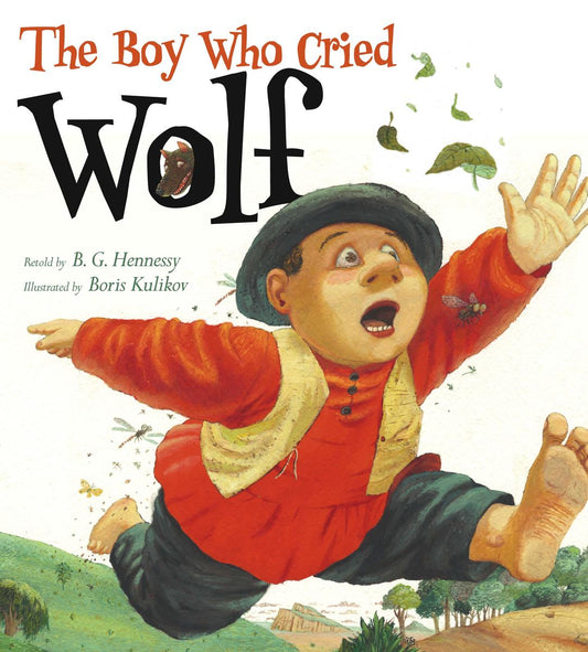 The Boy Who Cried Wolf by B.G. Hennessy & Boris Kulikov