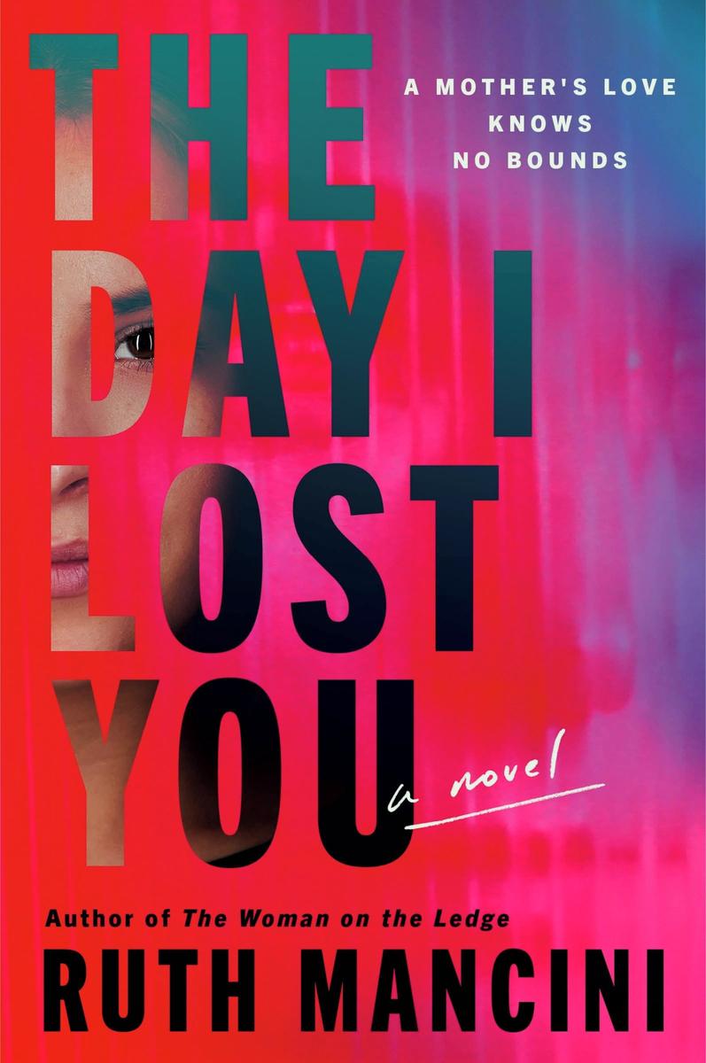 The Day I Lost You by Ruth Mancini
