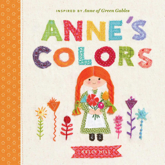 Anne's Colors by Kelly Hill