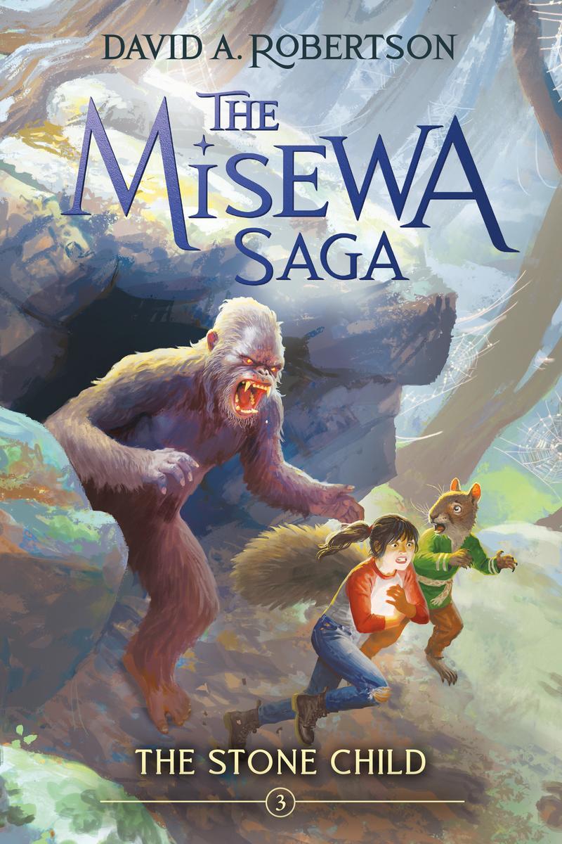 The Stone Child: The Misewa Saga #3 by David A. Robertson