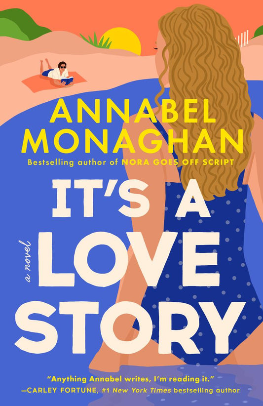 It's a Love Story by Annabel Monaghan (Preorder)