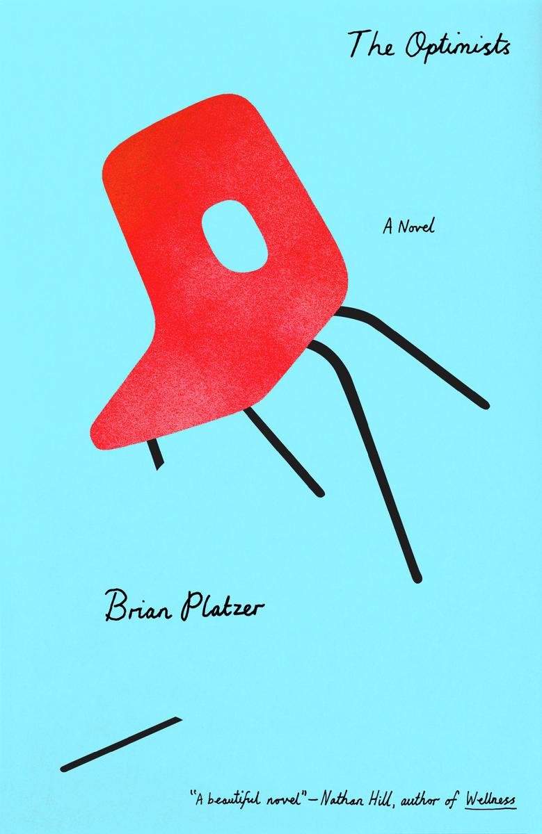 The Optimist: A Novel by Brian Platzer