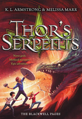 Thor's Serpents by K L Armstrong & Melissa Marr