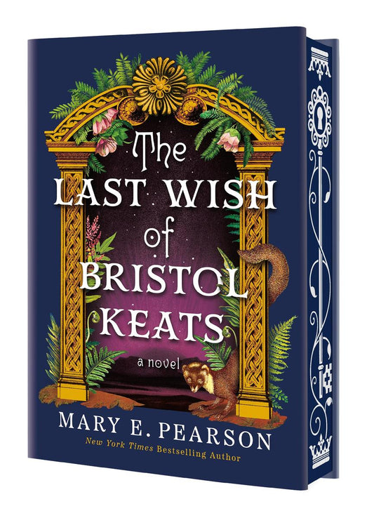 The Last Wish of Bristol Keats (Signed) by Mary E. Pearson (Preorder)
