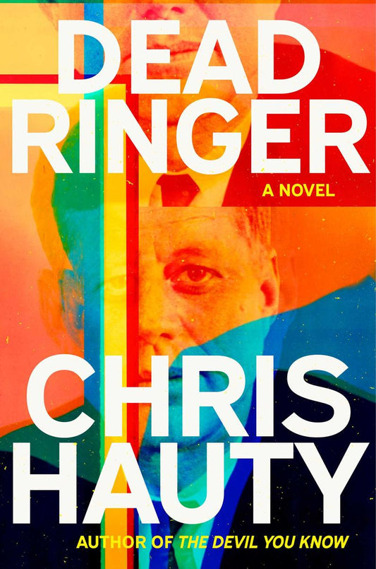Dead Ringer by Chris Hauty