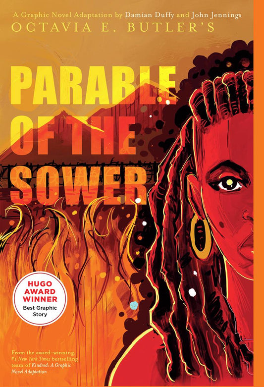 Parable of the Sower: A Graphic Novel Adaptation by Octavia E Butler, Damian Duffy & John Jennings