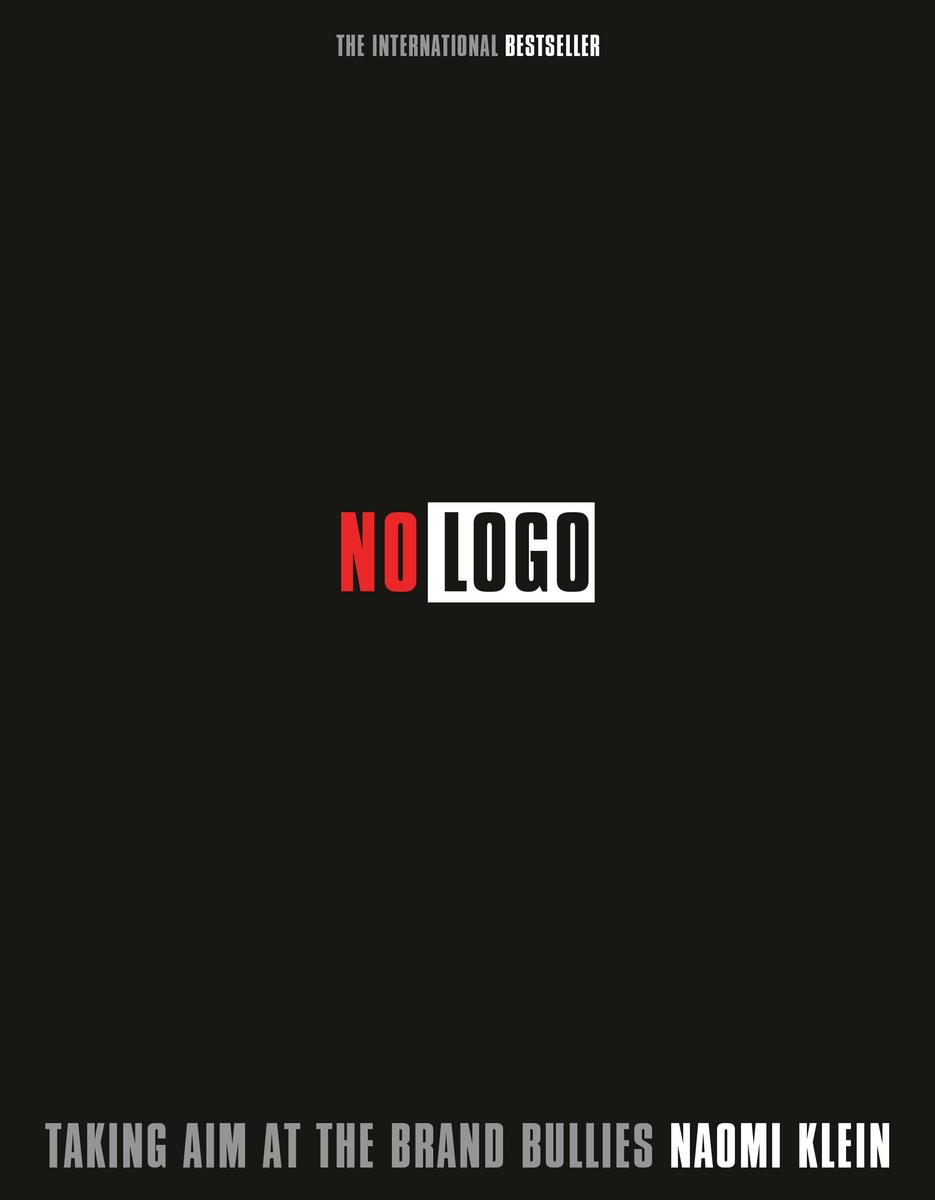 No Logo by Naomi Klein