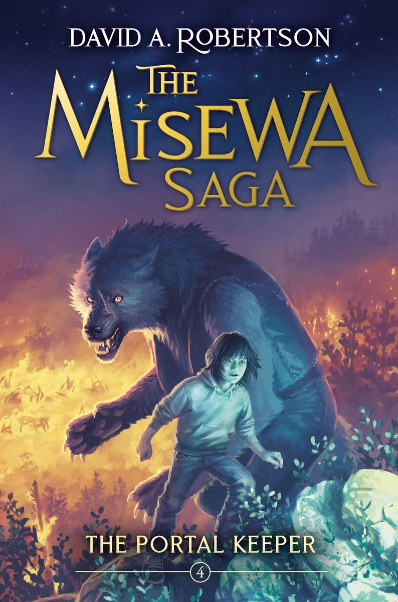 The Portal Keeper: The Misewa Saga #4 by David A. Robertson