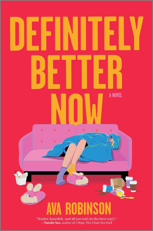 Definitely Better Now by Ava Robinson