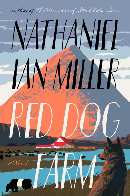 Red Dog Farm by Nathaniel Ian Miller (Preorder)