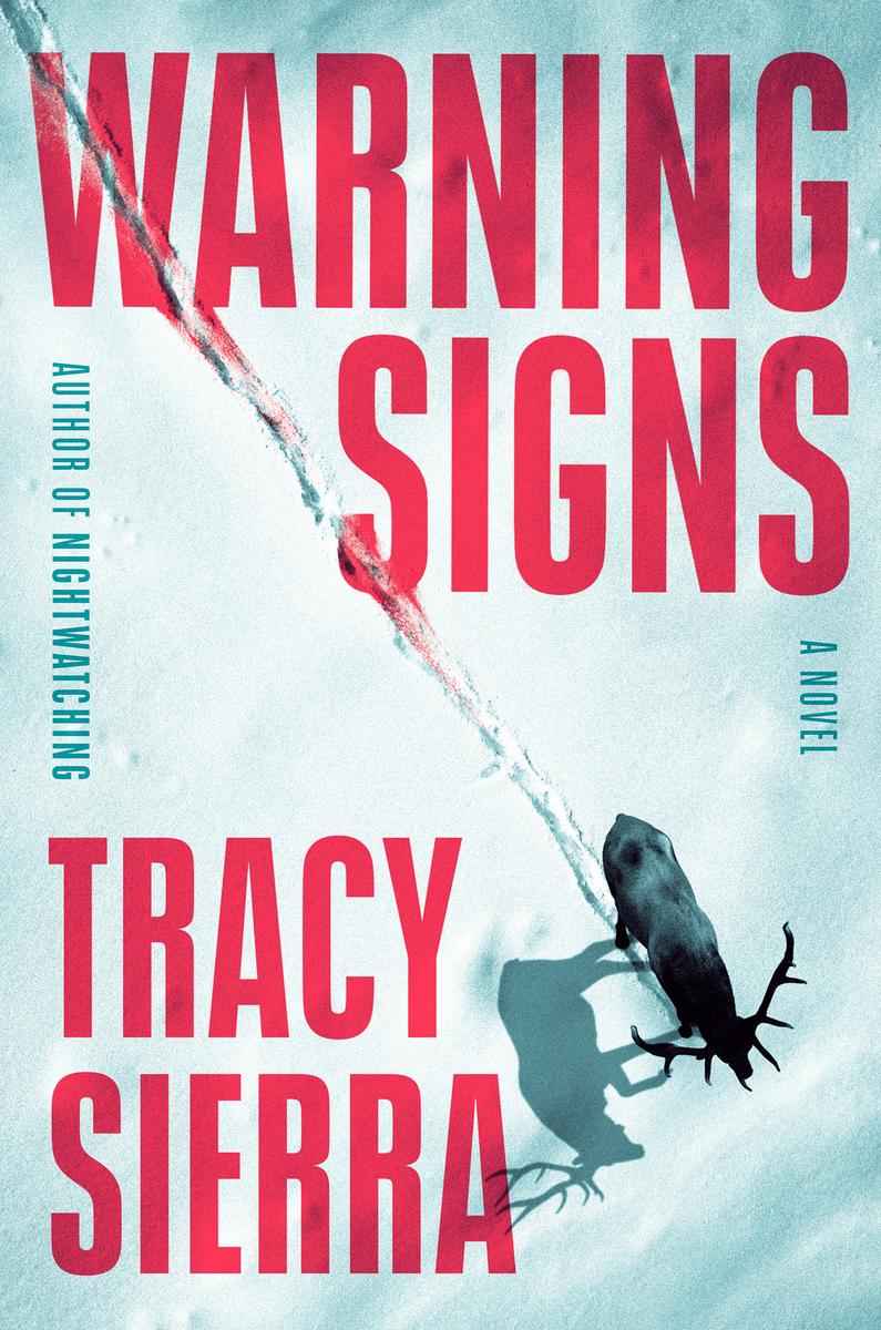 Warning Signs by Tracy Sierra