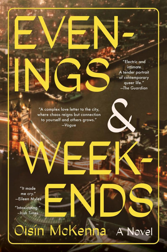 Evenings & Weekends by Oisín McKenna