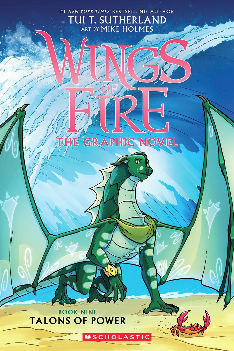 Talons of Power: A Graphic Novel (Wings of Fire Graphic Novel #9) by Tui T Sutherland & Mike Holmes