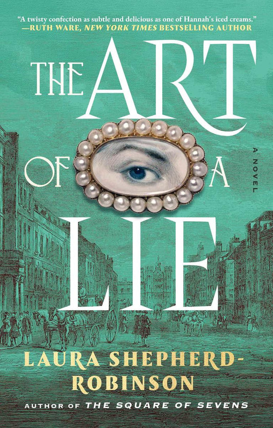 The Art of a Lie by Laura Shepherd-Robinson