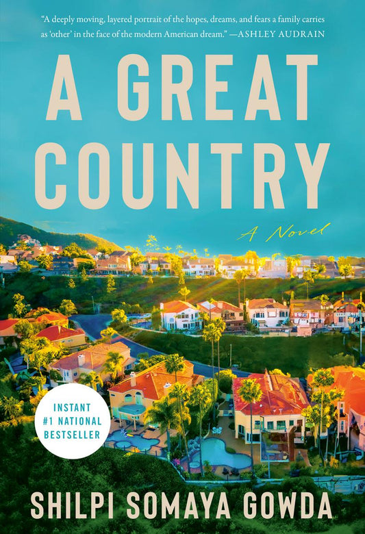 A Great Country by Shilpi Somaya Gowda