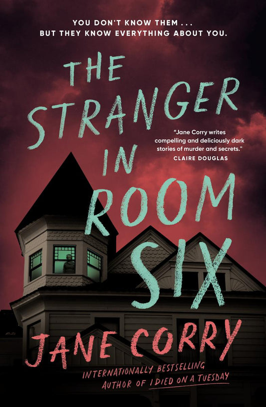 The Stranger in Room Six by Jane Corry