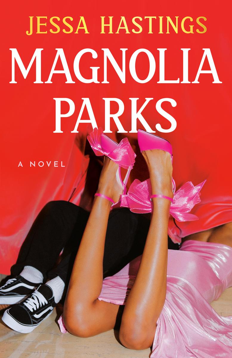 Magnolia Parks by Jessa Hastings