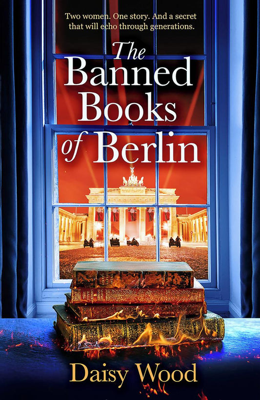 The Banned Books of Berlin by Daisy Wood