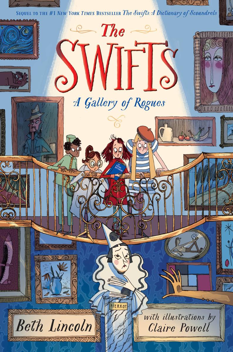 The Swifts: A Gallery of Rogues by Beth Lincoln & Claire Powell