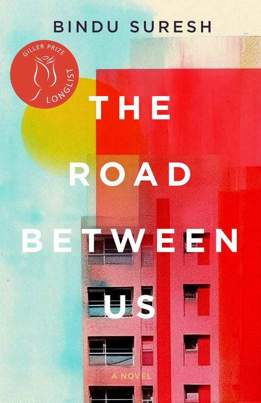 The Road Between Us by Bindu Suresh