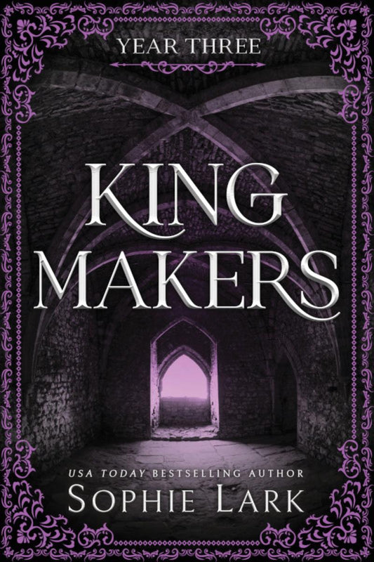 Kingmakers: Year Three Deluxe Edition by Sophie Lark