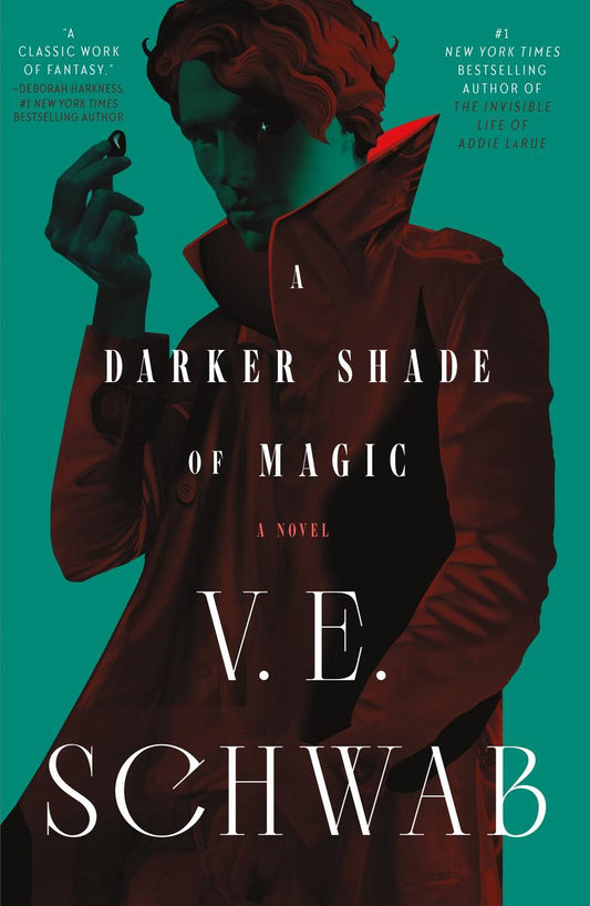 A Darker Shade of Magic by Victoria Schawb