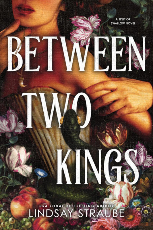 Between Two Kings (Deluxe Limited Edition) by Lindsay Straube (Preorder)