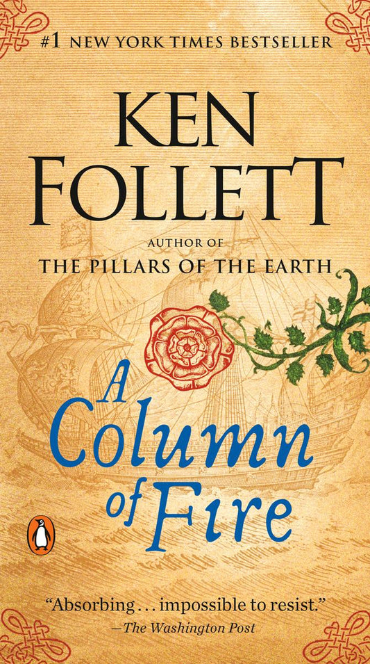 A Column of Fire by Kenneth Follet