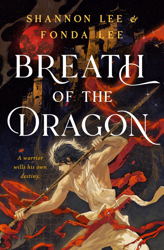 Breath of the Dragon by Shannon Lee & Fonda Lee