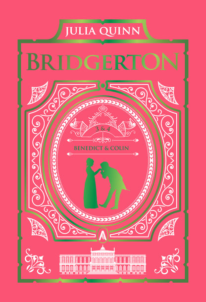 Offer From a Gentleman & Romancing Mister Bridgerton: Bridgerton Collector's Edition by Julia Quinn