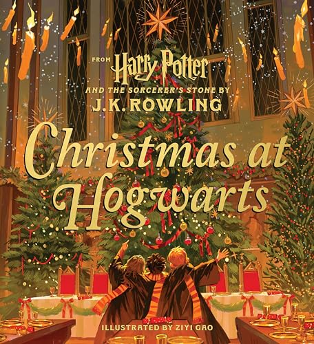 Christmas at Hogwarts by J.K. Rowling & illustrated by Ziyi Gao