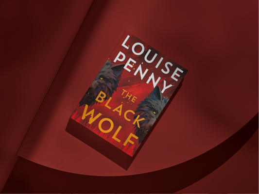 The Black Wolf by Louise Penny (Preorder)