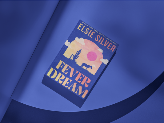 Fever Dream: A Novel by Elsie Silver (Preorder)