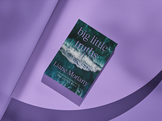 Big Little Truths: A Novel by Liane Moriarty (Preorder)